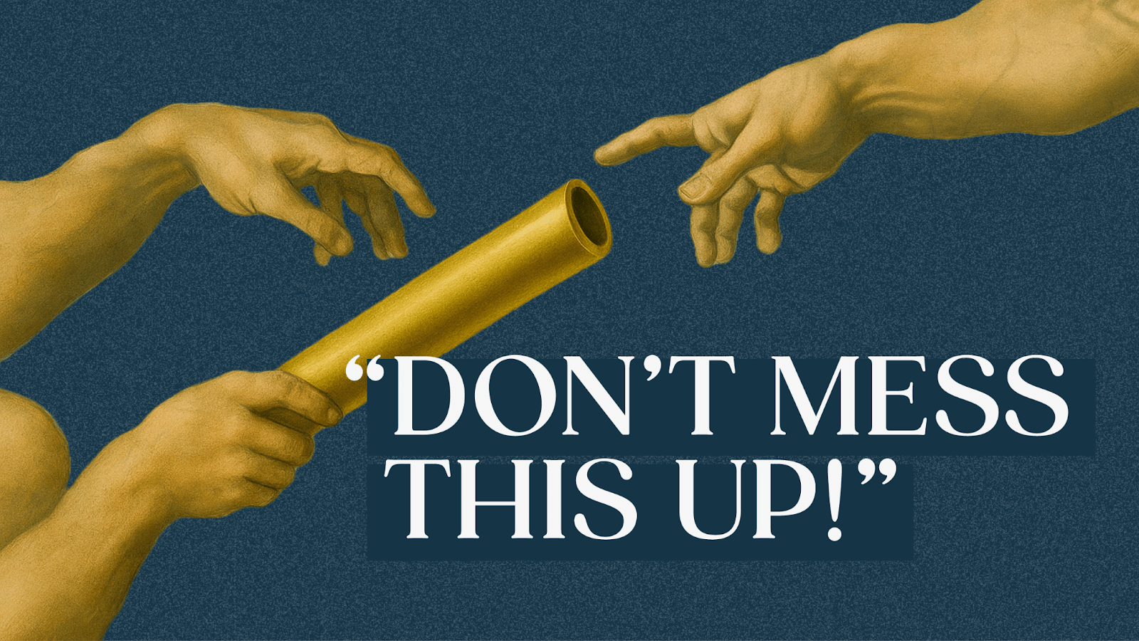 1600x900 Why Great Leaders Know When to Pass the Baton
