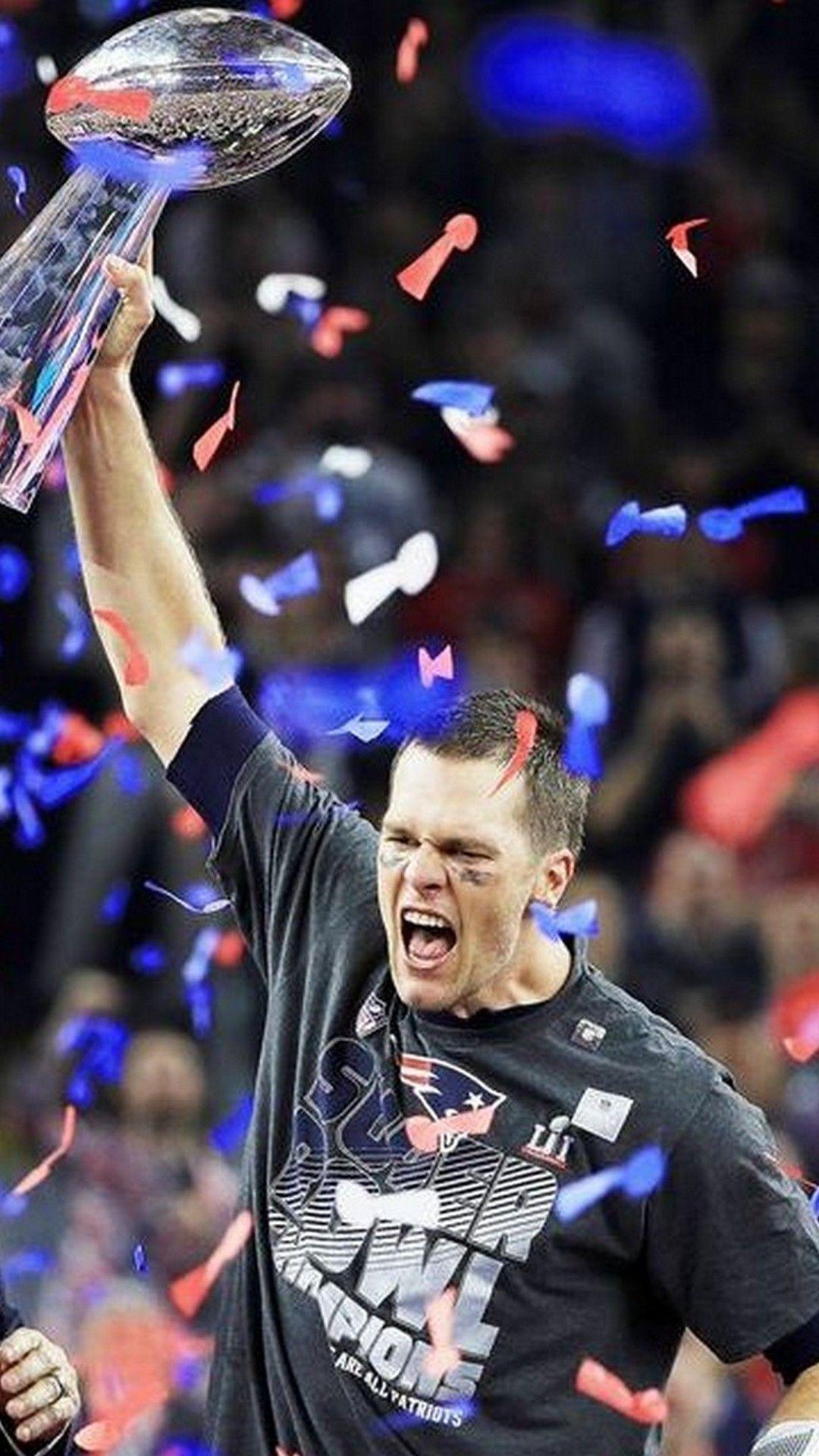 1080x1920 Tom Brady Super Bowl Wallpaper iPhone .