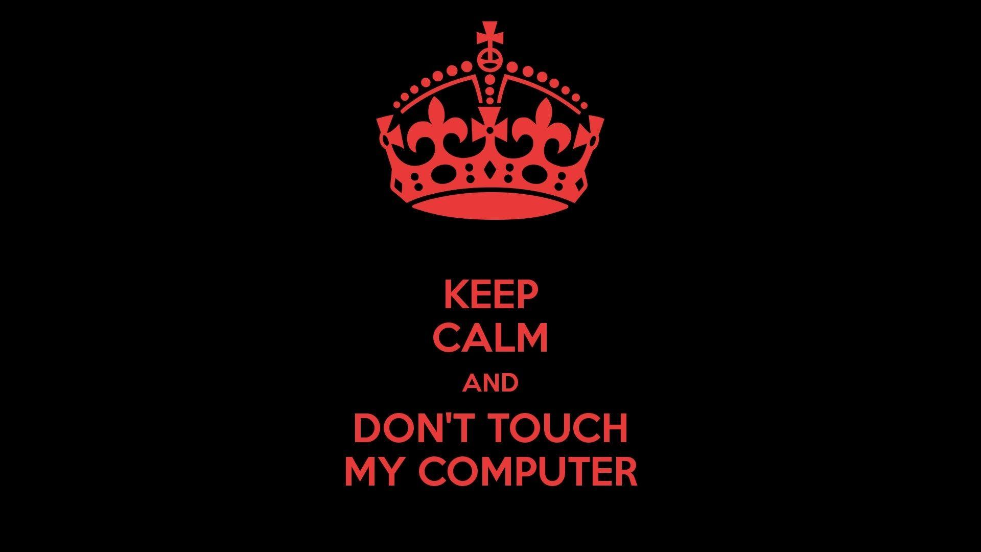 1920x1080 Don't Touch My Laptop Wallpaper on .wallpaper.dog