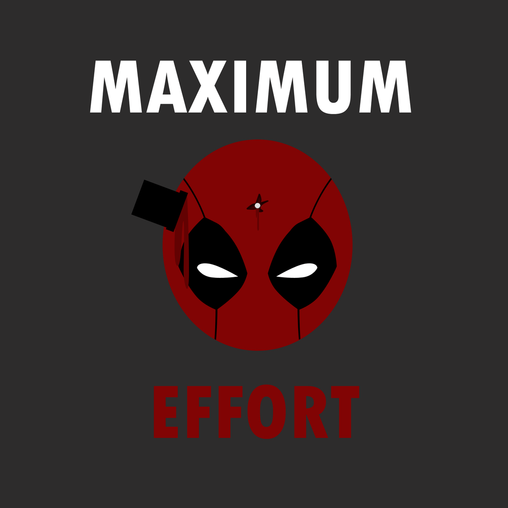 Maximum Effort Deadpool Wallpapers - Top Free Maximum Effort Deadpool ...