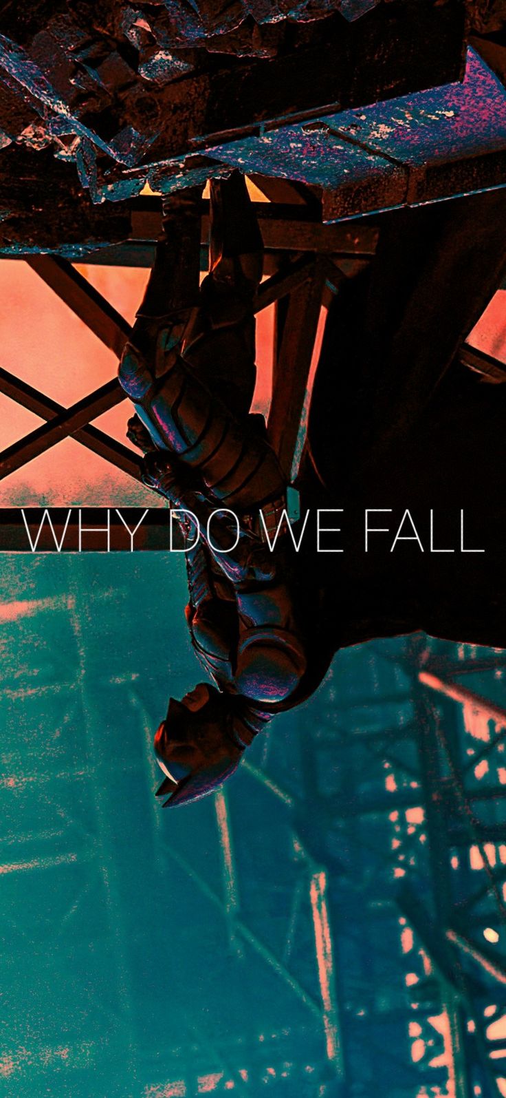 736x1595 Why Do We Fall Wallpaper