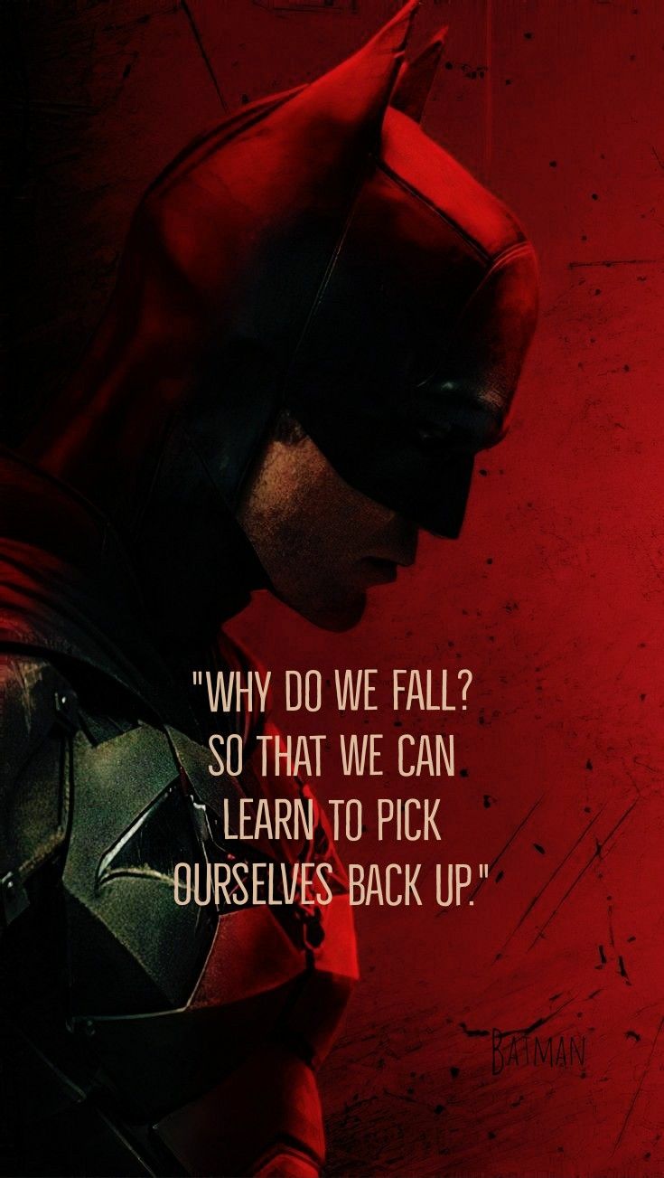 735x1303 Why do we fall? Motivational Batman Quote
