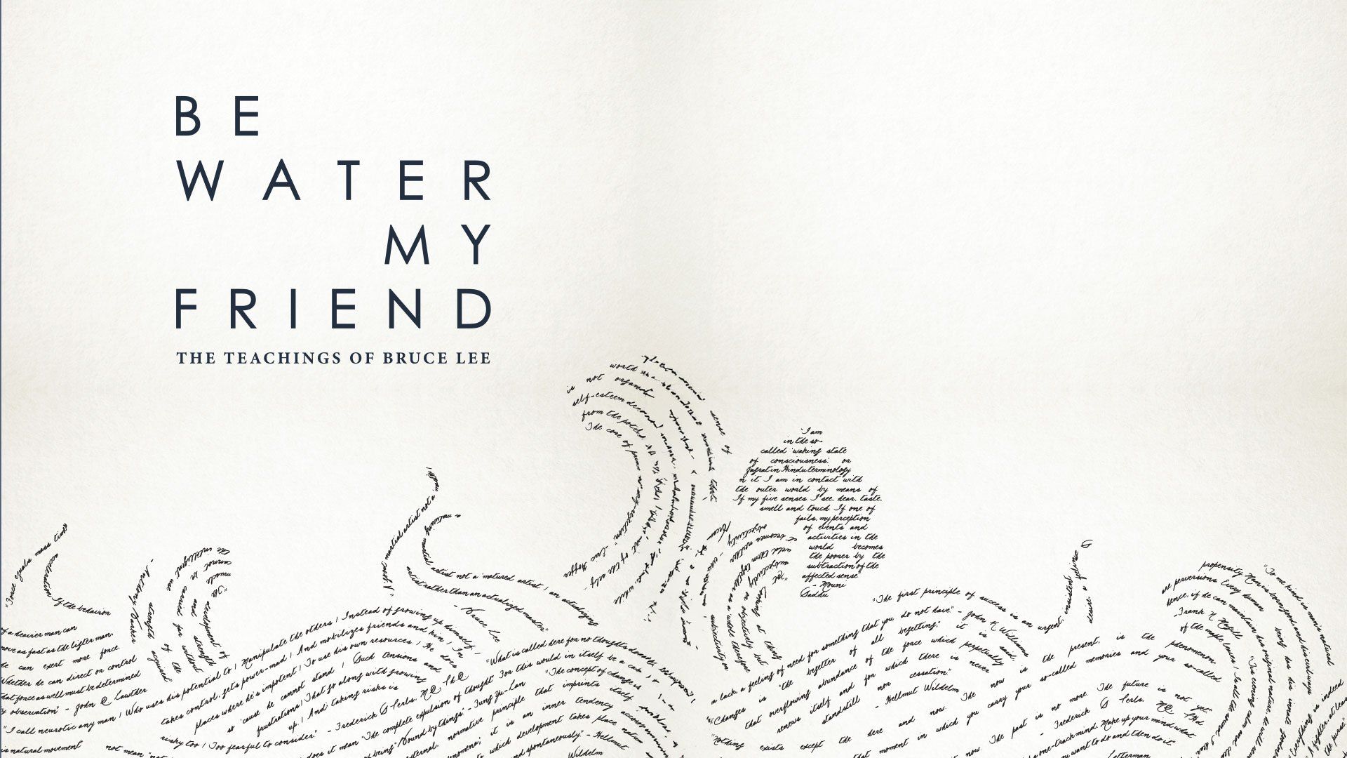 1920x1080 Be Water My Friend