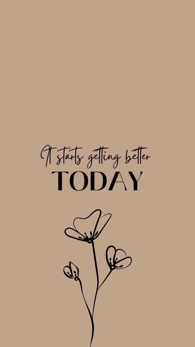 675x1200 Positive Affirmation. Growth background iphone, Get better today wallpaper, Change and growth themes