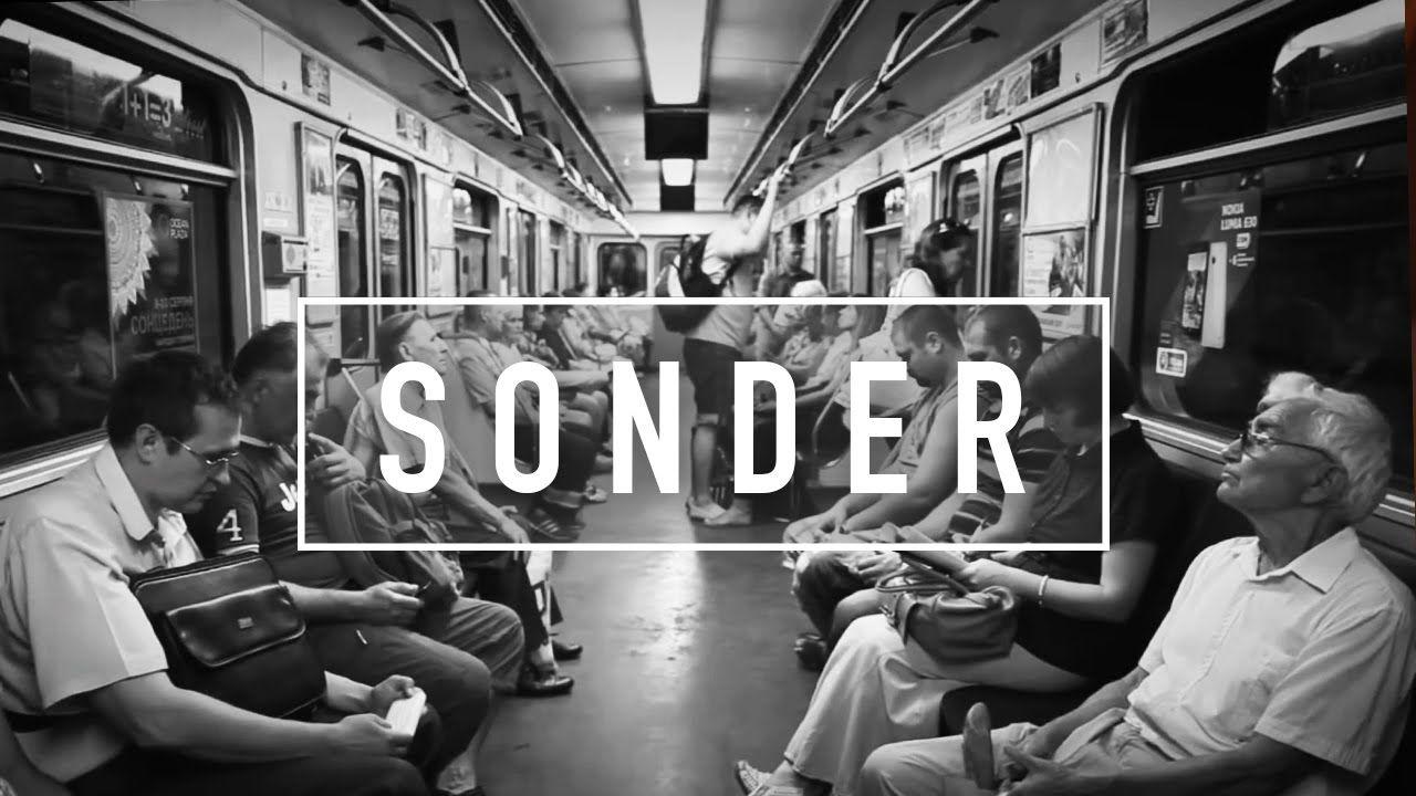 1280x720 Sonder: The Realization That Everyone .
