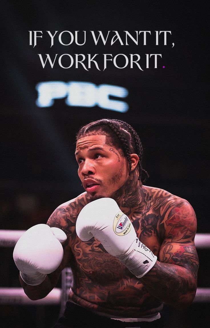 736x1146 IF YOU WANT ITS, WORK FOR IT. gervonta tank davis