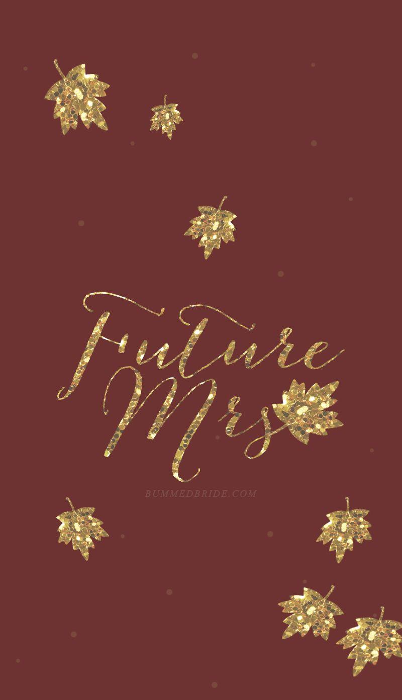 800x1392 Future Mrs. iPhone Wallpaper [Fall Edition] • Bumps and Bottles