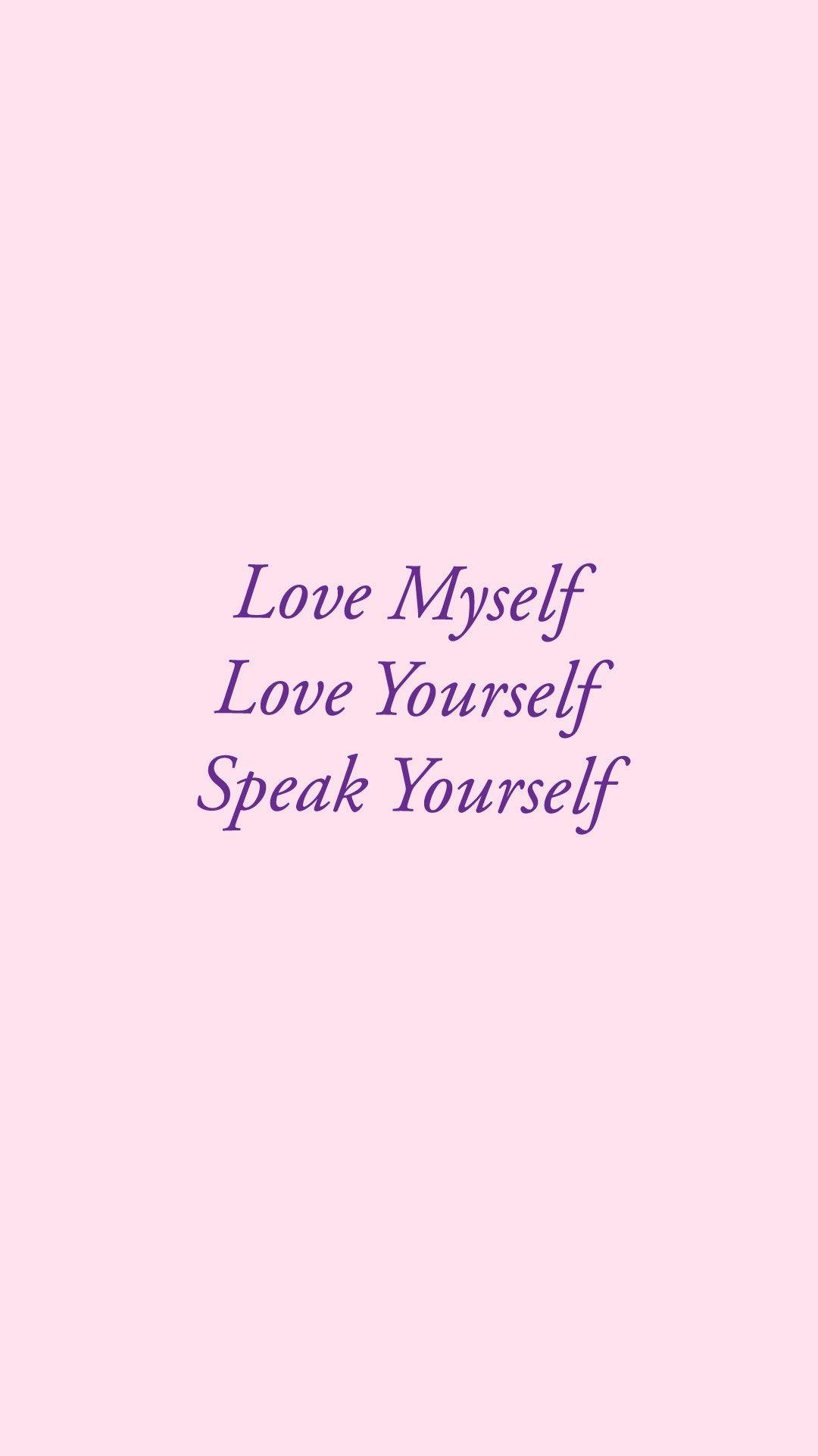 1080x1920 Love Yourself Quotes iPhone