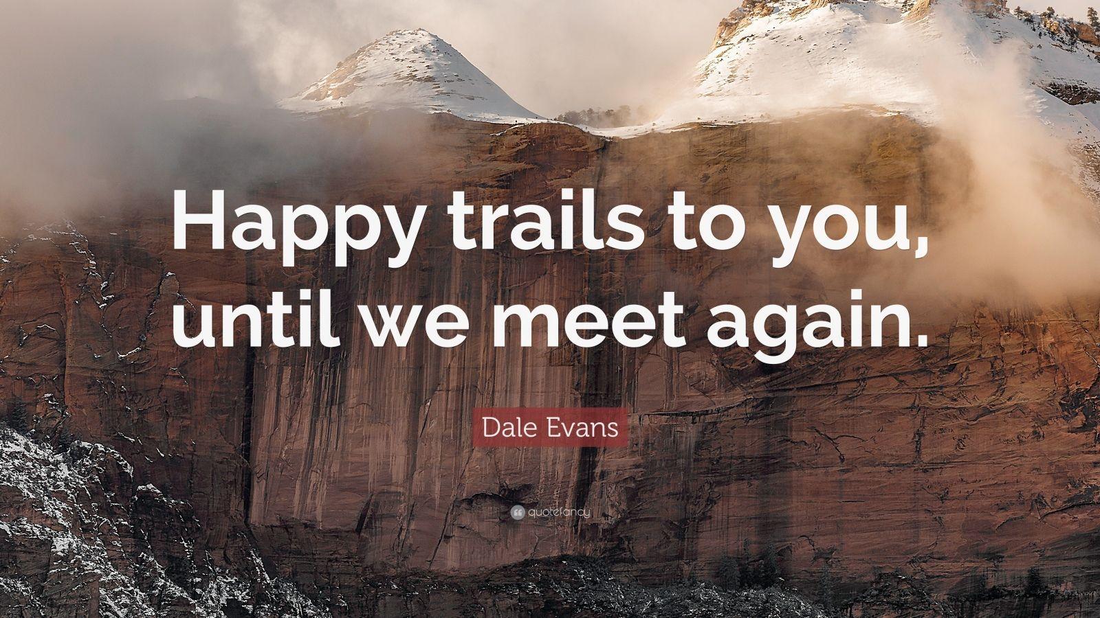 1600x900 Happy Trails Background .