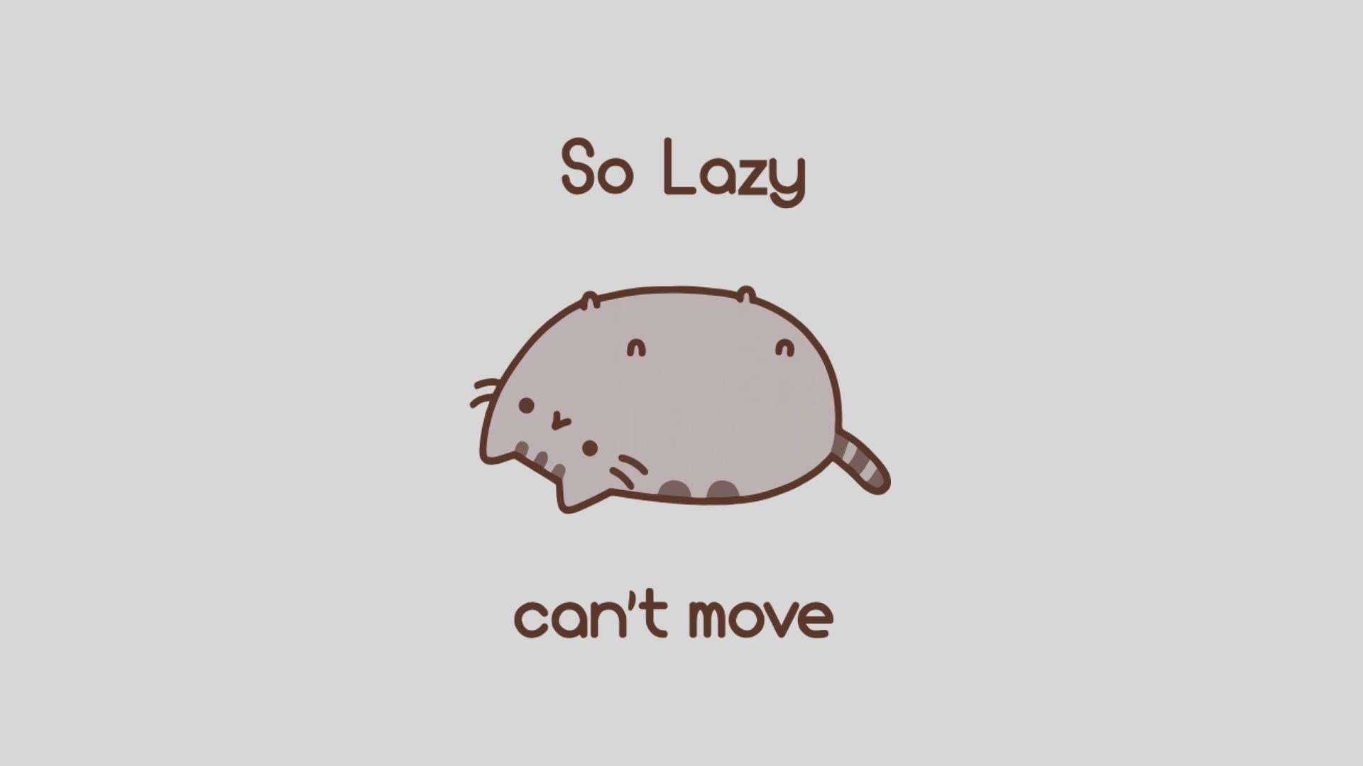 1920x1080 pusheen #lazy #cat #memes #humor #minimalism #typography simple background #animals #cartoon P #wallpaper #hd. Pusheen, Funny cat memes, Simple background