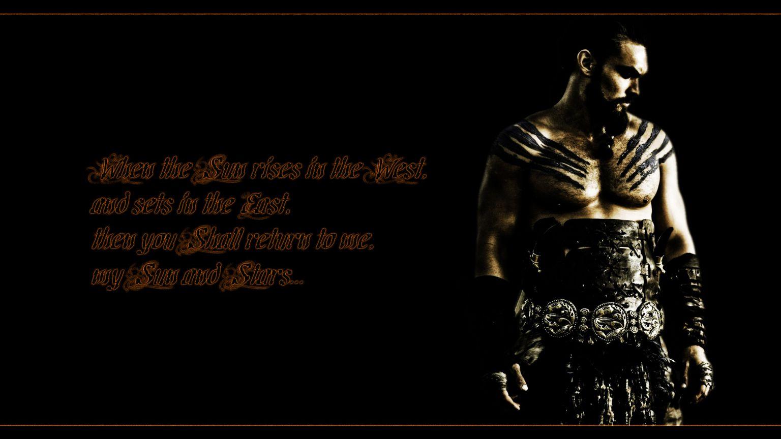 1536x864 Free download Game of Thrones Drogo Quote High Resolution Wallpaper HD Wallpaper [1900x1080] for your Desktop, Mobile & Tablet. Explore Game Of Thrones Quotes Wallpaper. Game Of Thrones Quotes