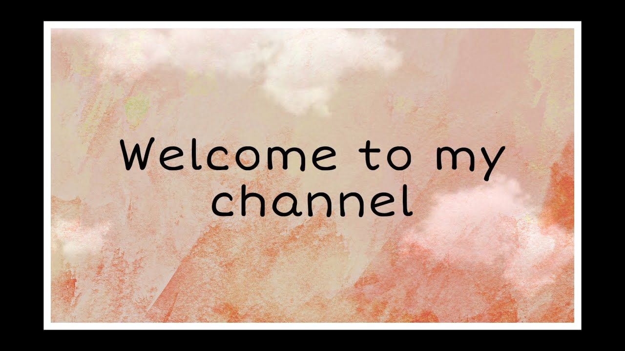 1280x720 Welcome To My Channel Wallpaper