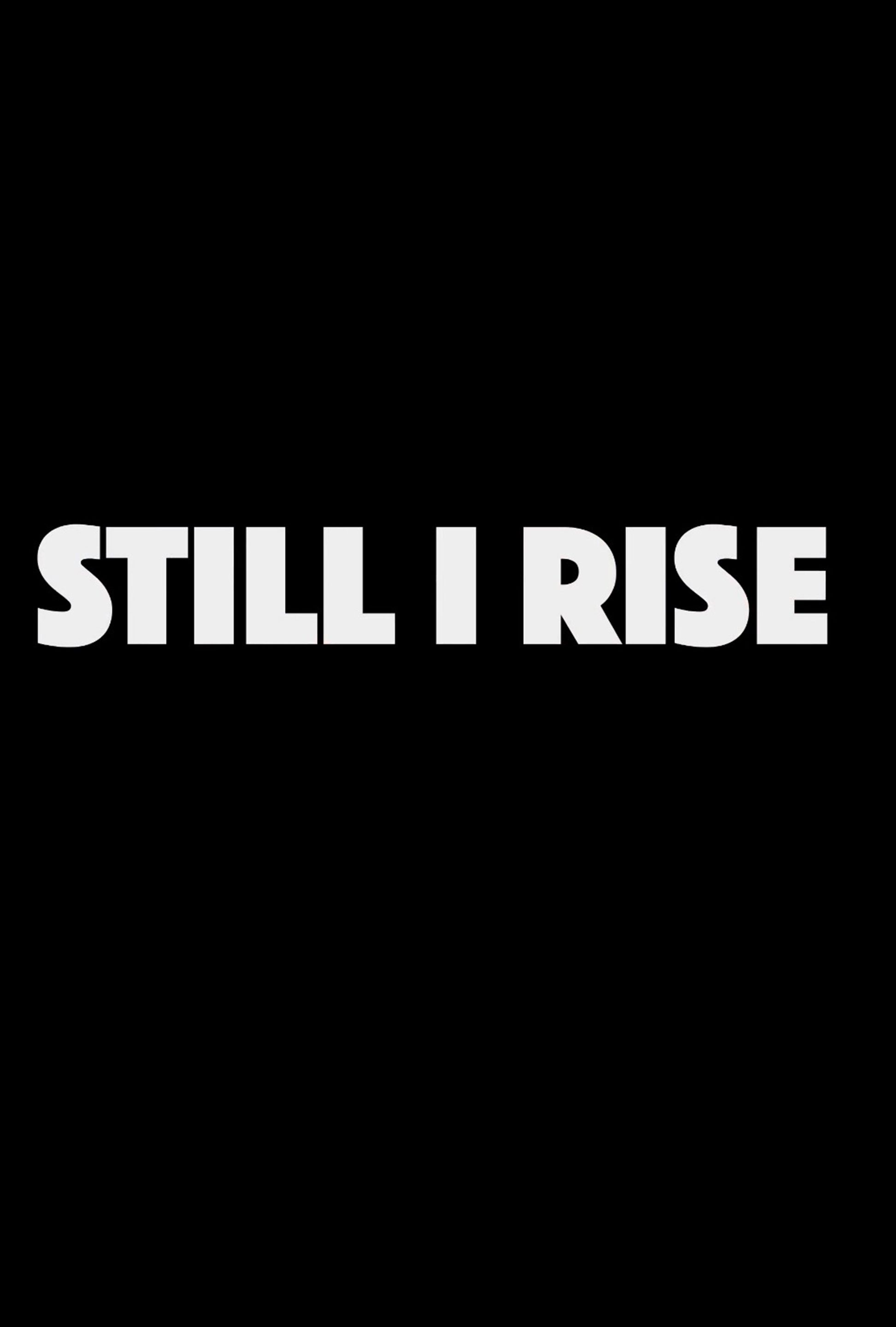 1944x2880 Still I Rise (Short 2017)