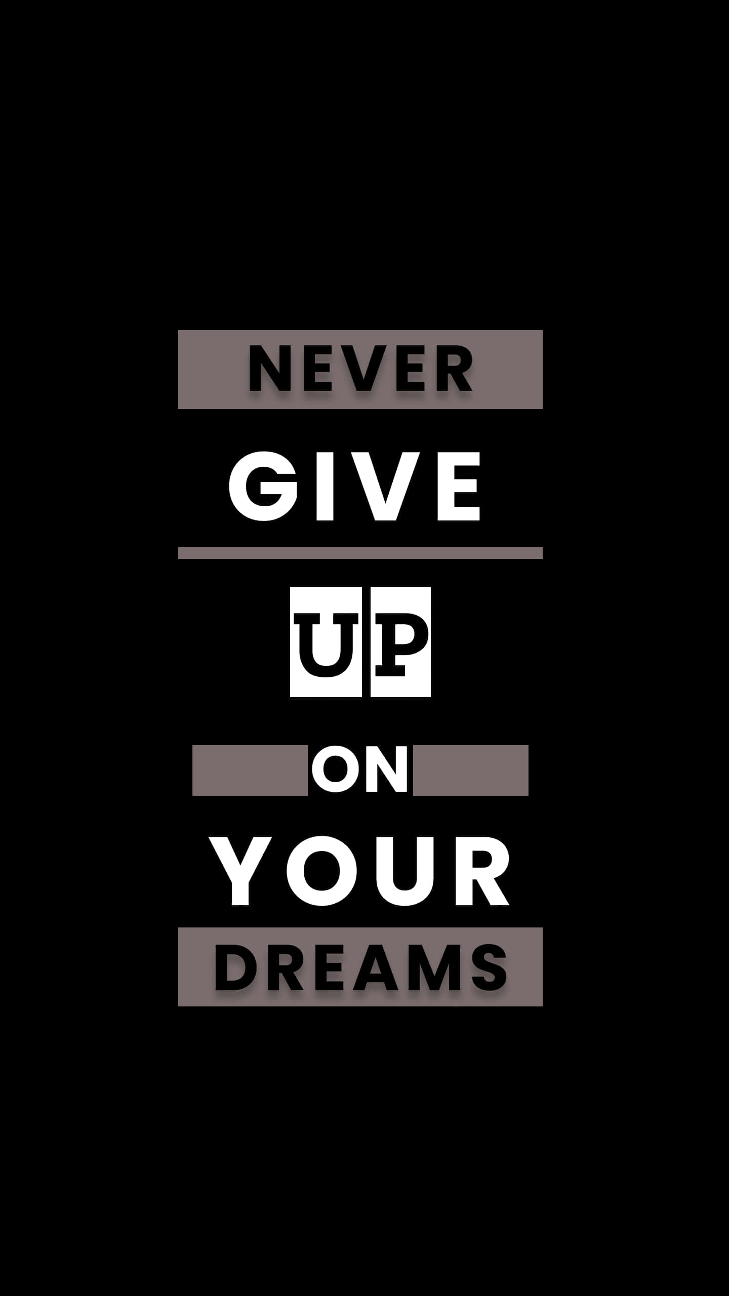1440x2560 Download Never Give Up Motivational Quote Wallpaper