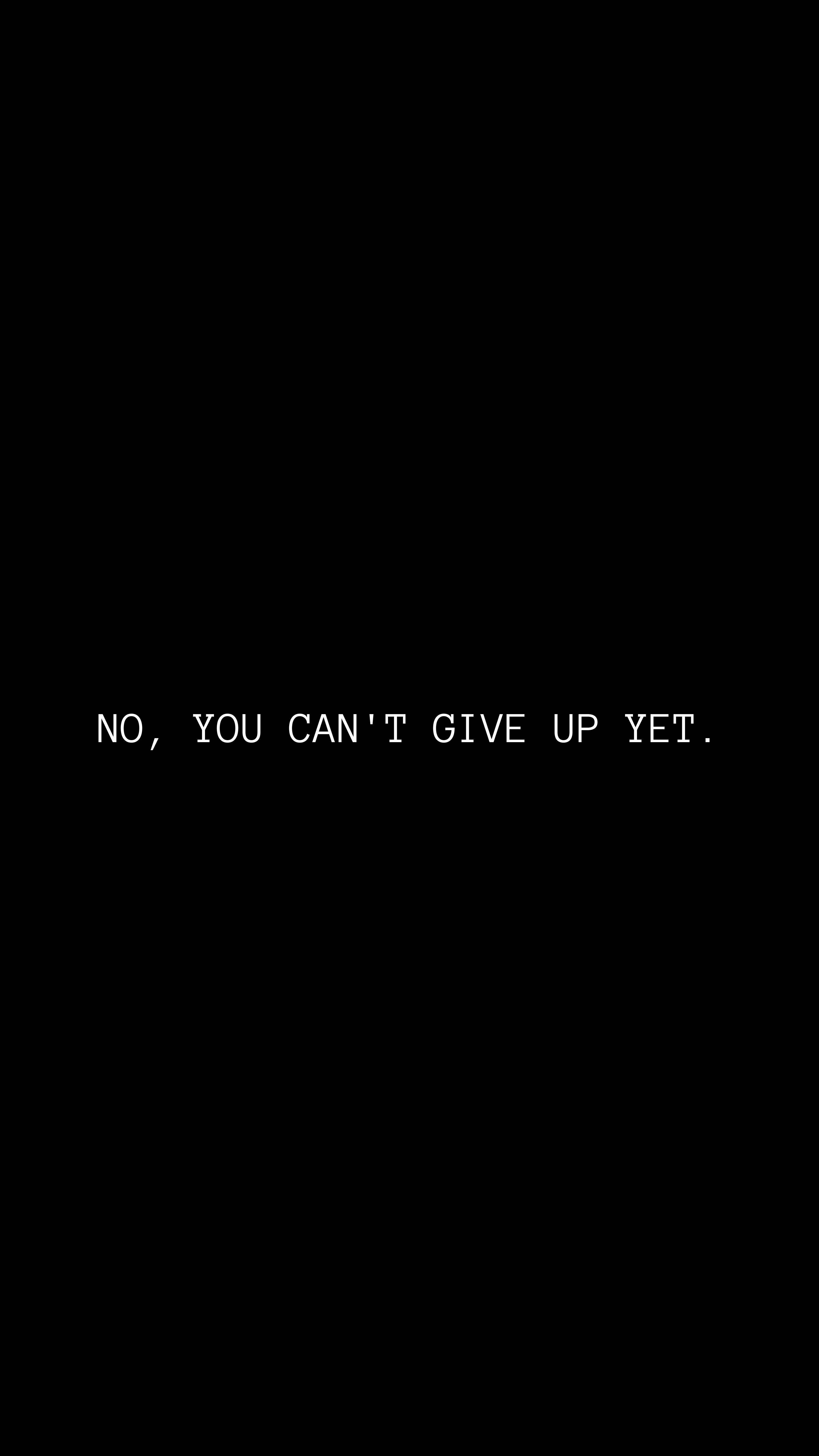 3240x5760 Download Never Give Up Motivational Quote Wallpaper