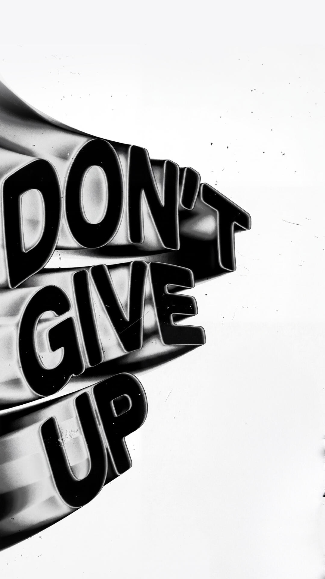 1080x1920 Inspiring Don't Give Up Wallpaper