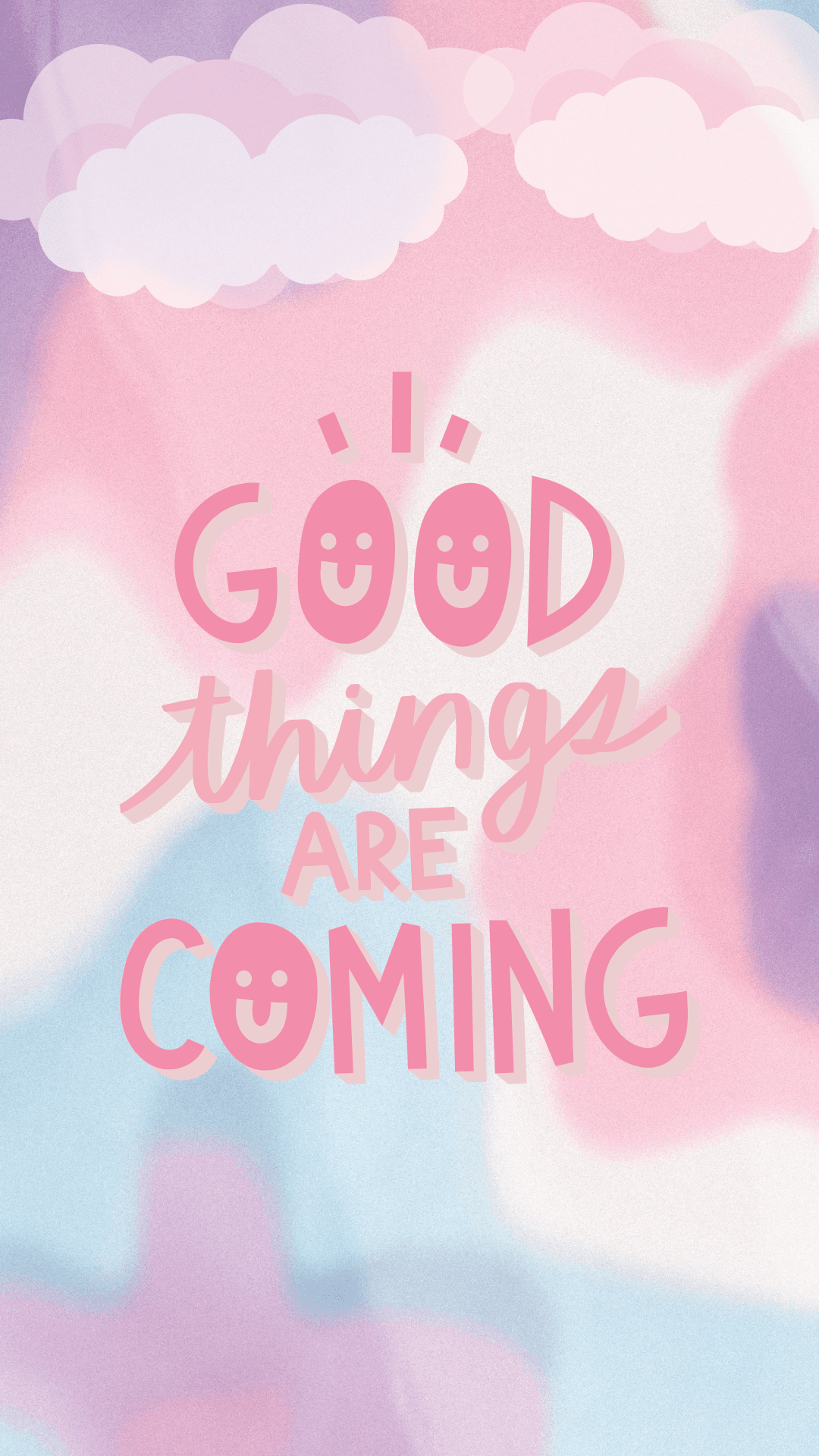 1080x1920 Pink Purple Blue Colorful Pastel Cute Motivational Quote Phone Wallpaper