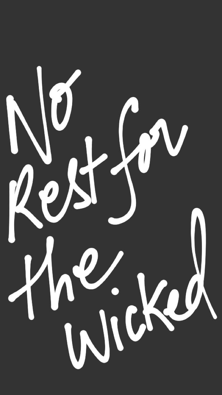720x1278 No Rest For The Wicked Wallpaper