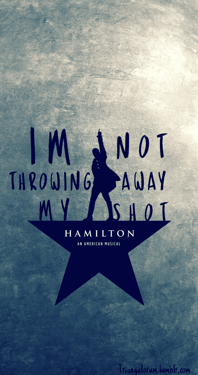678x1280 Hamilton Aesthetic Wallpaper