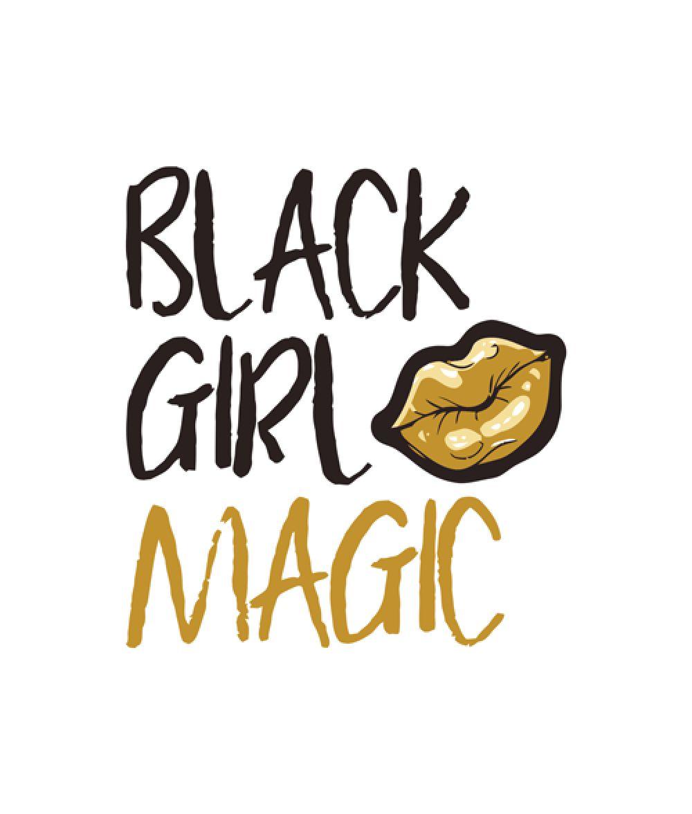 1000x1176 Black Girl Magic T Shirt For Men Women S M L XL 2XL 3XL. Black Girl Magic Quotes, Black Girl Magic Art, Black Girl Quotes