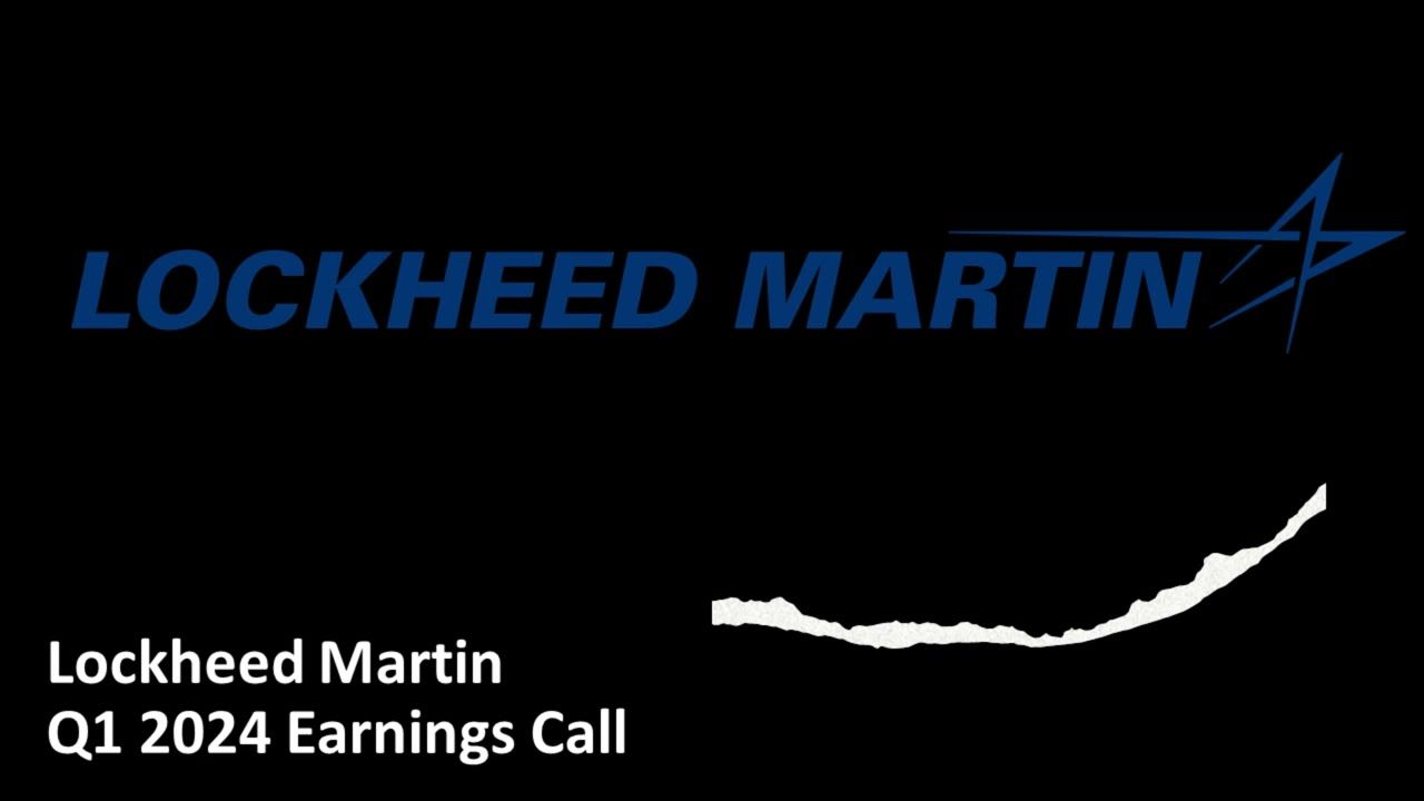 1280x720 Lockheed Martin (NYSE: LMT) 2024 Earnings Call