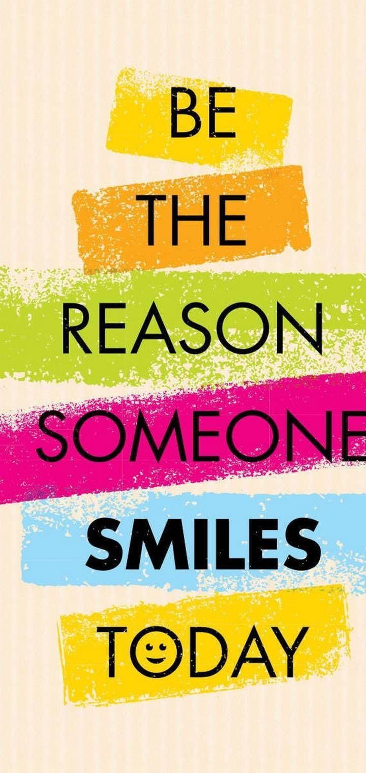 720x1520 BE THE REASON SOMEONE.. Brainy quotes, Love your parents, Motivational quotes for women