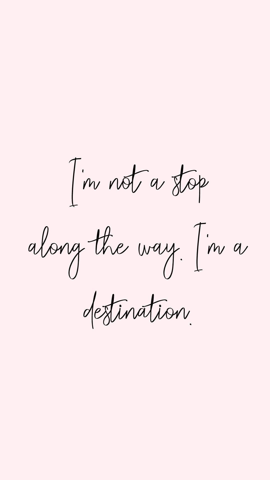 1080x1920 Cute Inspirational Quotes For Girls Wallpaper