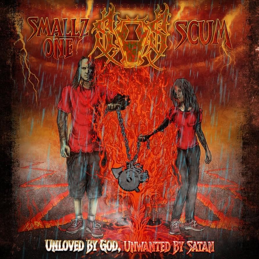 891x891 Scum (Horrorcore) & Smallz One By God, Unwanted By Satan Lyrics and Tracklist