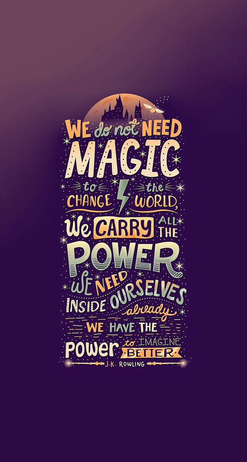 800x1494 Harry Potter We Do Not Need Magic Quotes, HD phone wallpaper