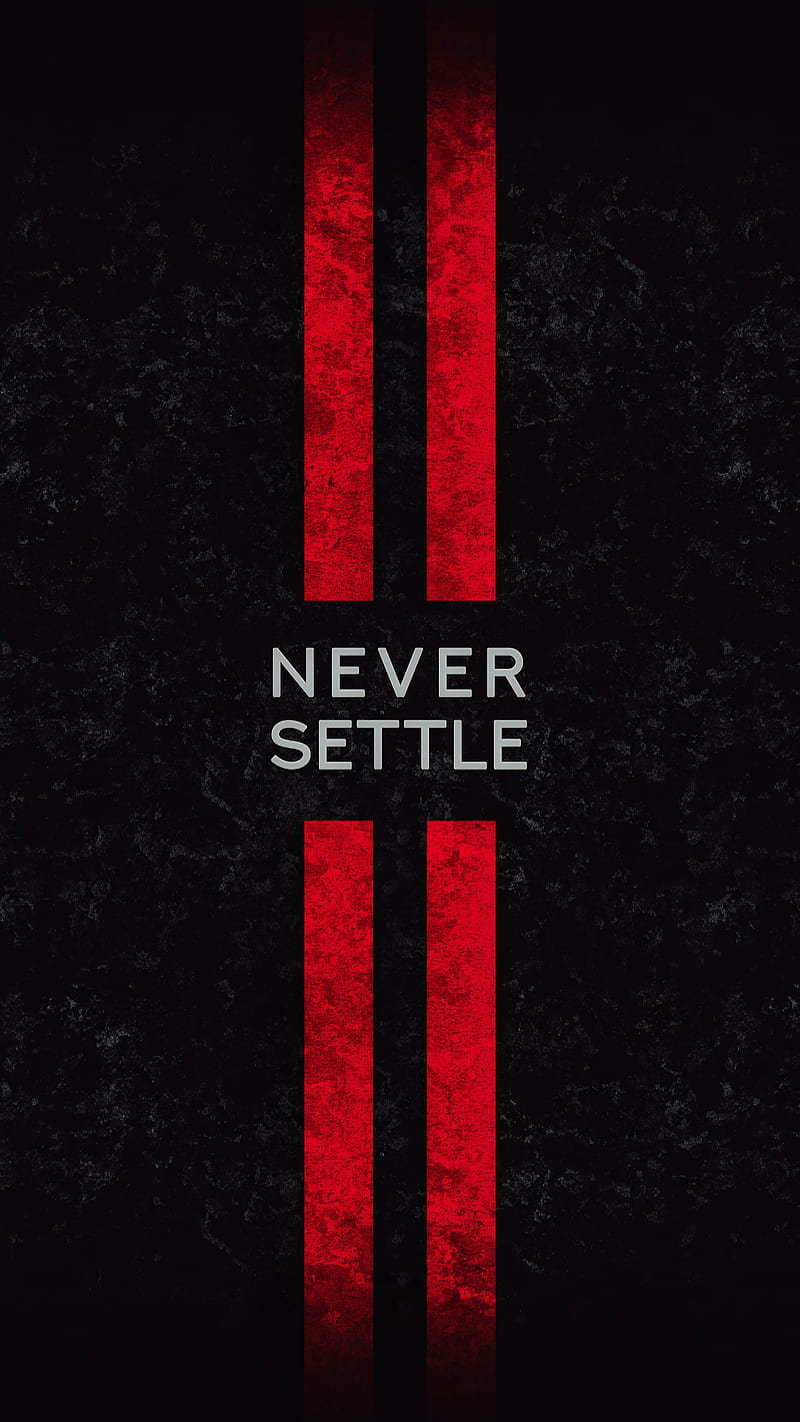 800x1422 Never settle, amoled, oneplus, HD phone wallpaper