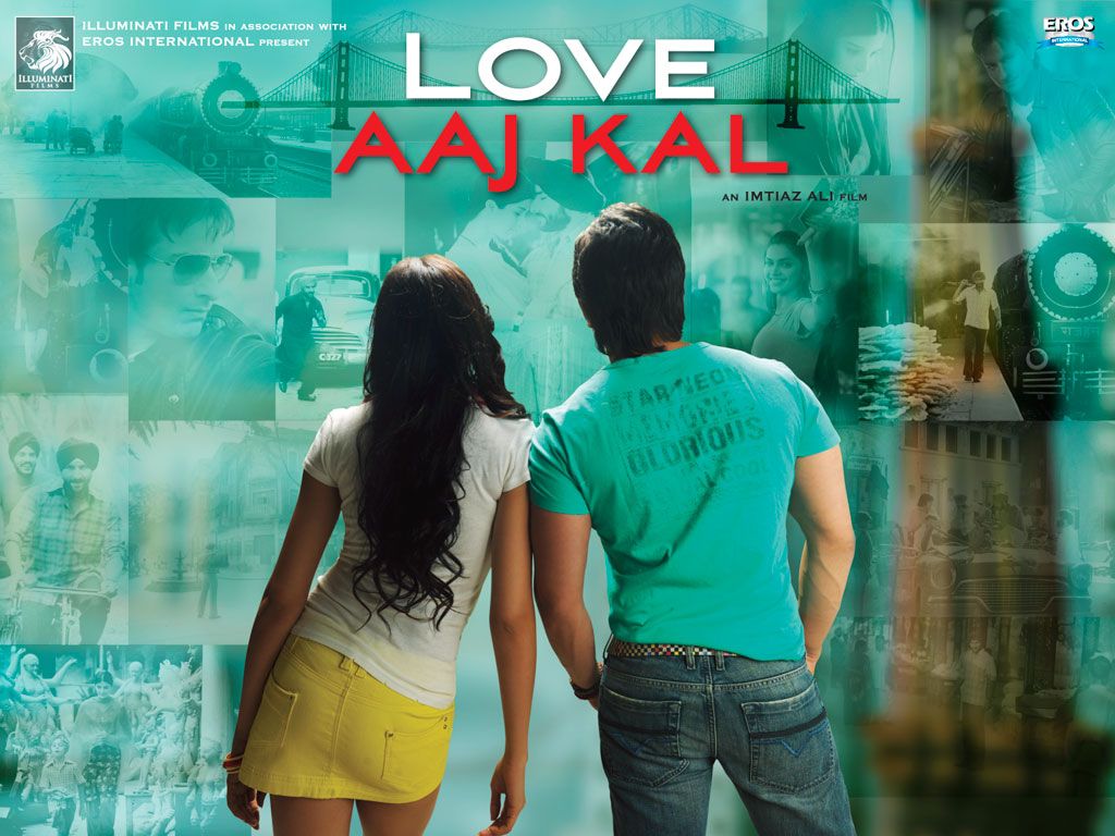 1024x768 Imtiaz Ali Poster Love Aaj Kal 2 Online Love Aaj Kal Nishita's Rants And Raves
