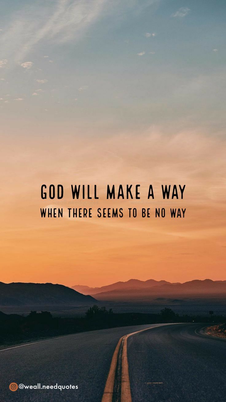 736x1308 God will make a way when there seems to be no way