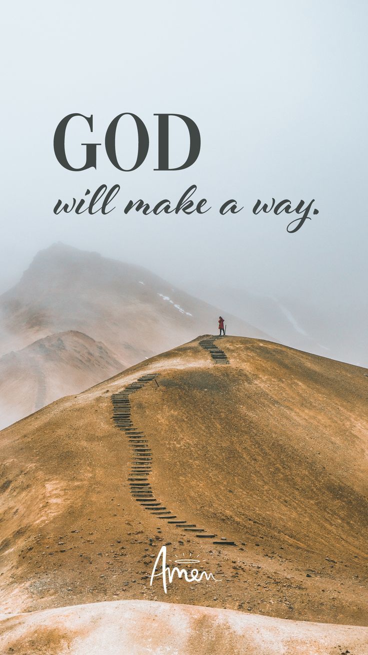 736x1308 God will make a way I Have Faith I Today's Reminder