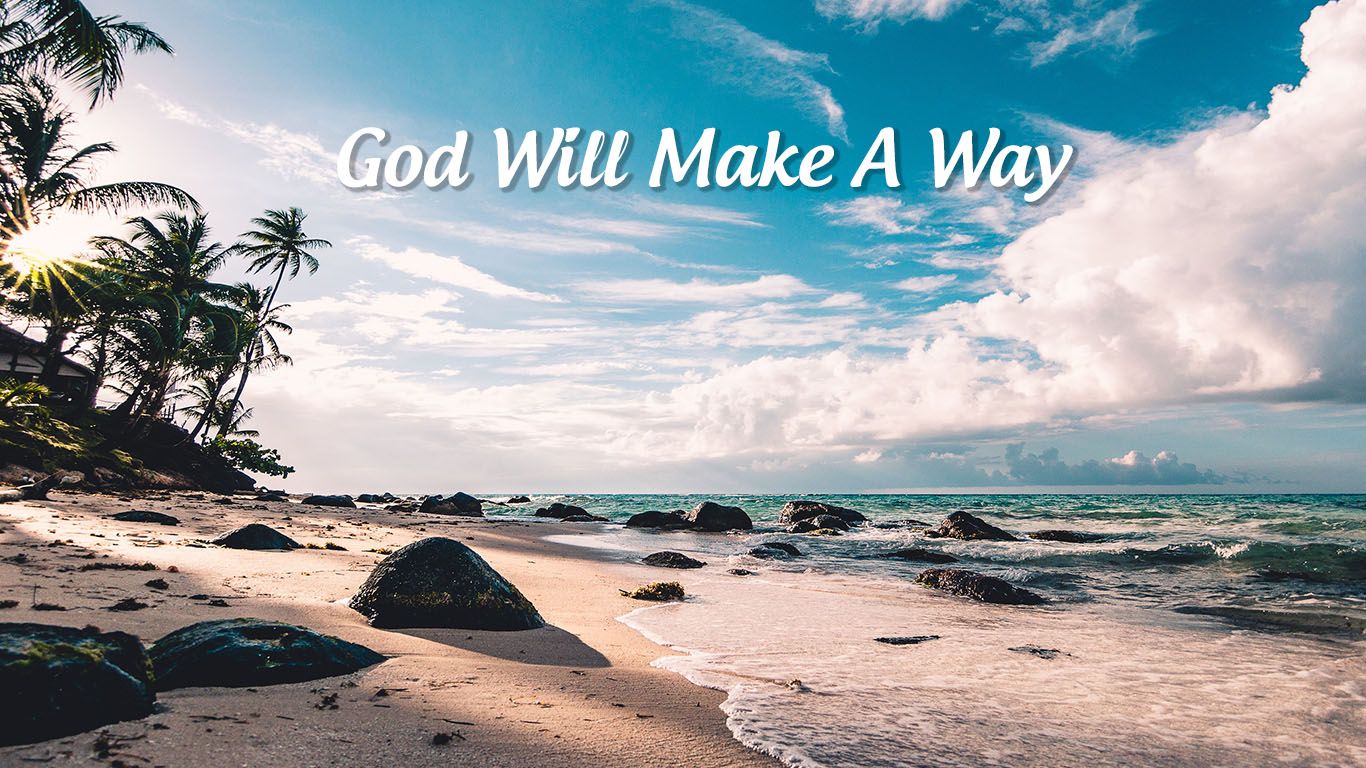 1366x768 God Will Make A Way Moen FluteNotes.ph (formerly known as FluteLyrics)