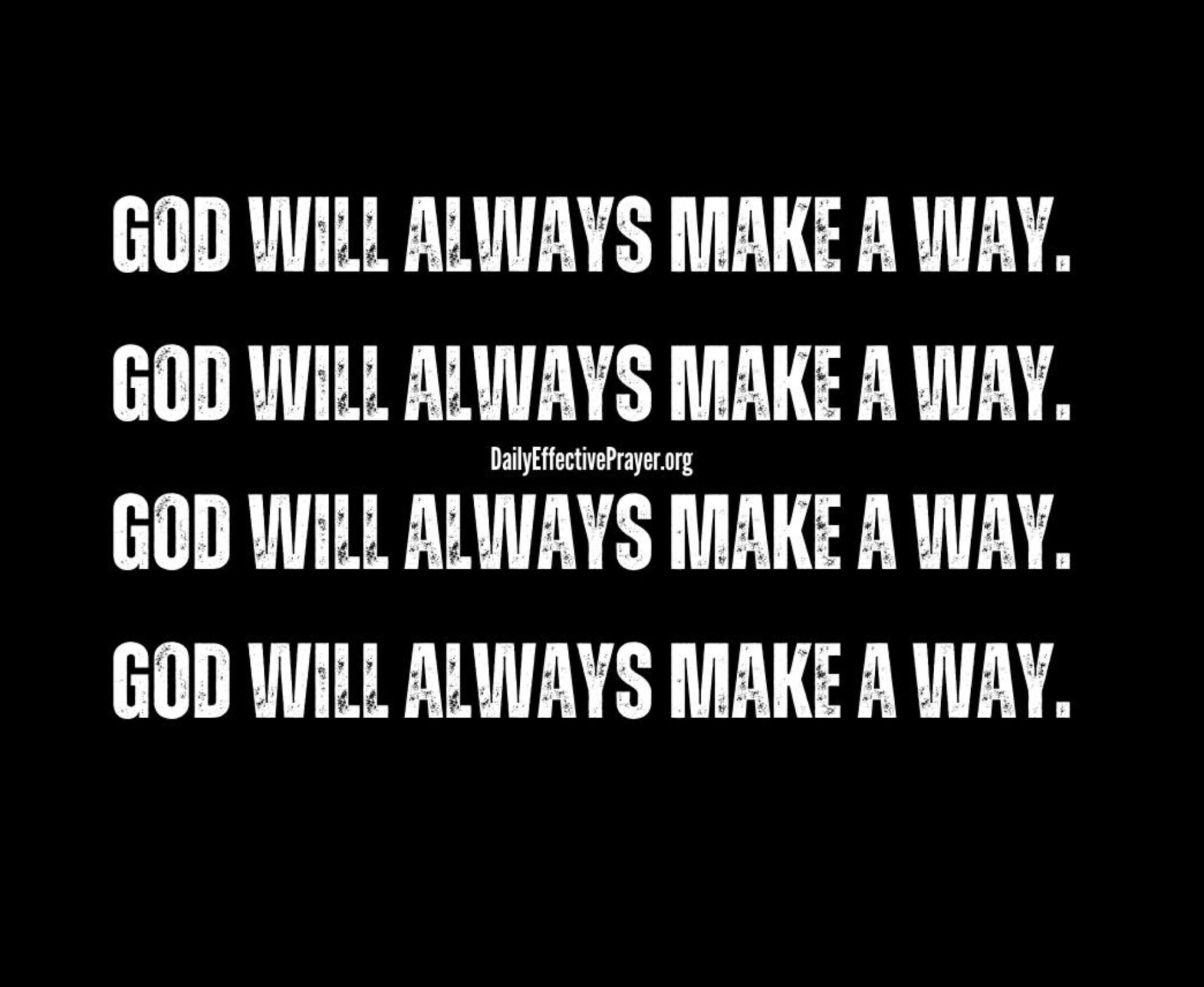 2048x1678 God is making a way for you!