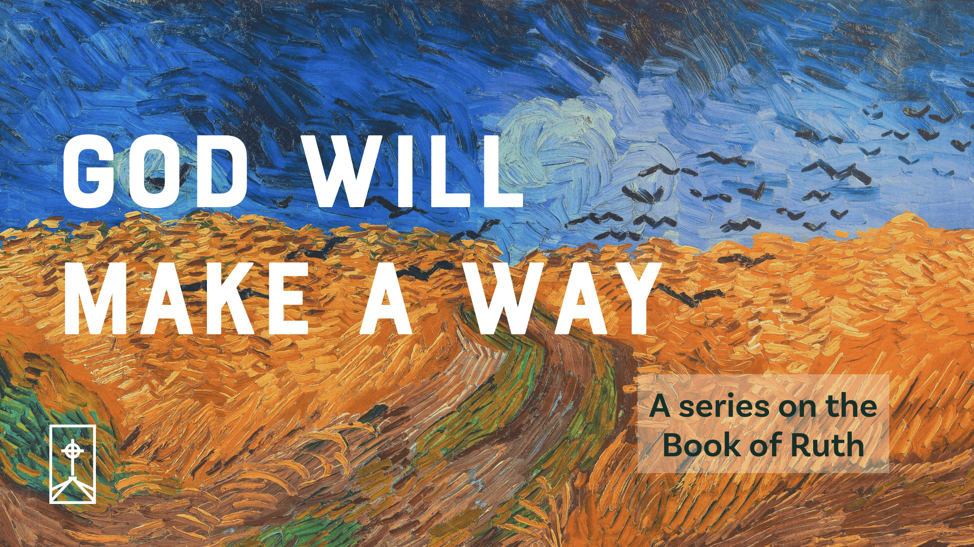 1920x1080 God Will Make A Way (Ruth 2: 1 7)