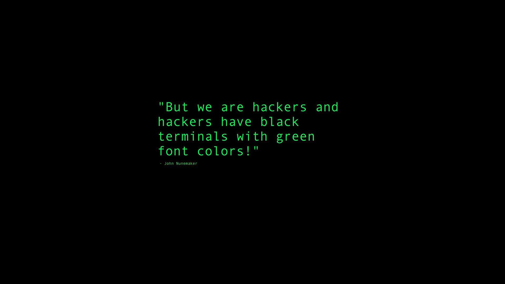 1920x1080 Black Terminals With Green Font Colors Quote Laptop Full HD 1080P HD 4k Wallpaper, Image, Background, Photo and Picture