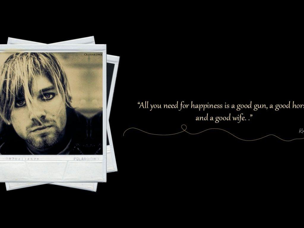 1024x768 Kurt Quotes For Desttop. QuotesGram