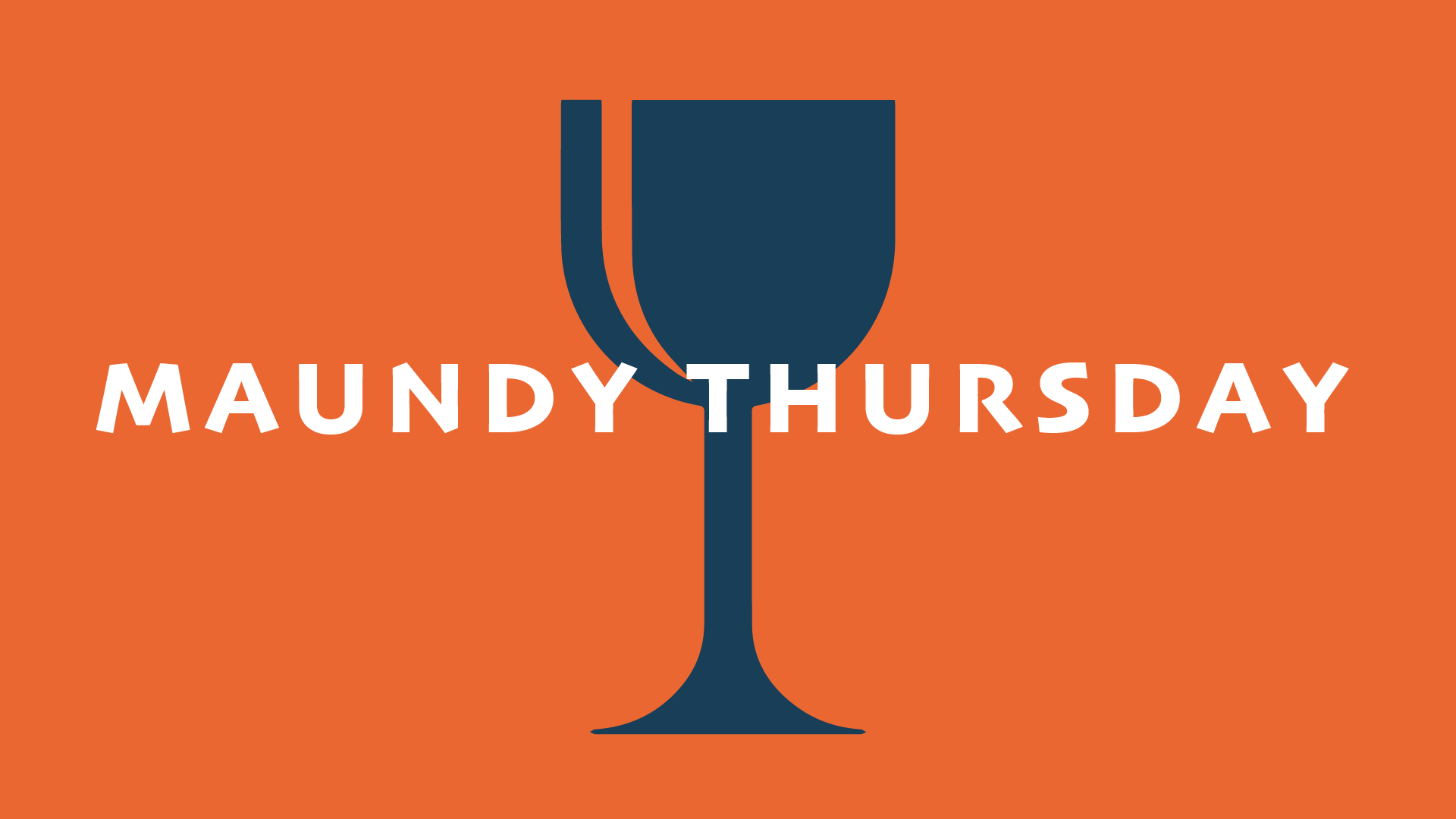 1920x1080 Maundy Thursday United Methodist Church