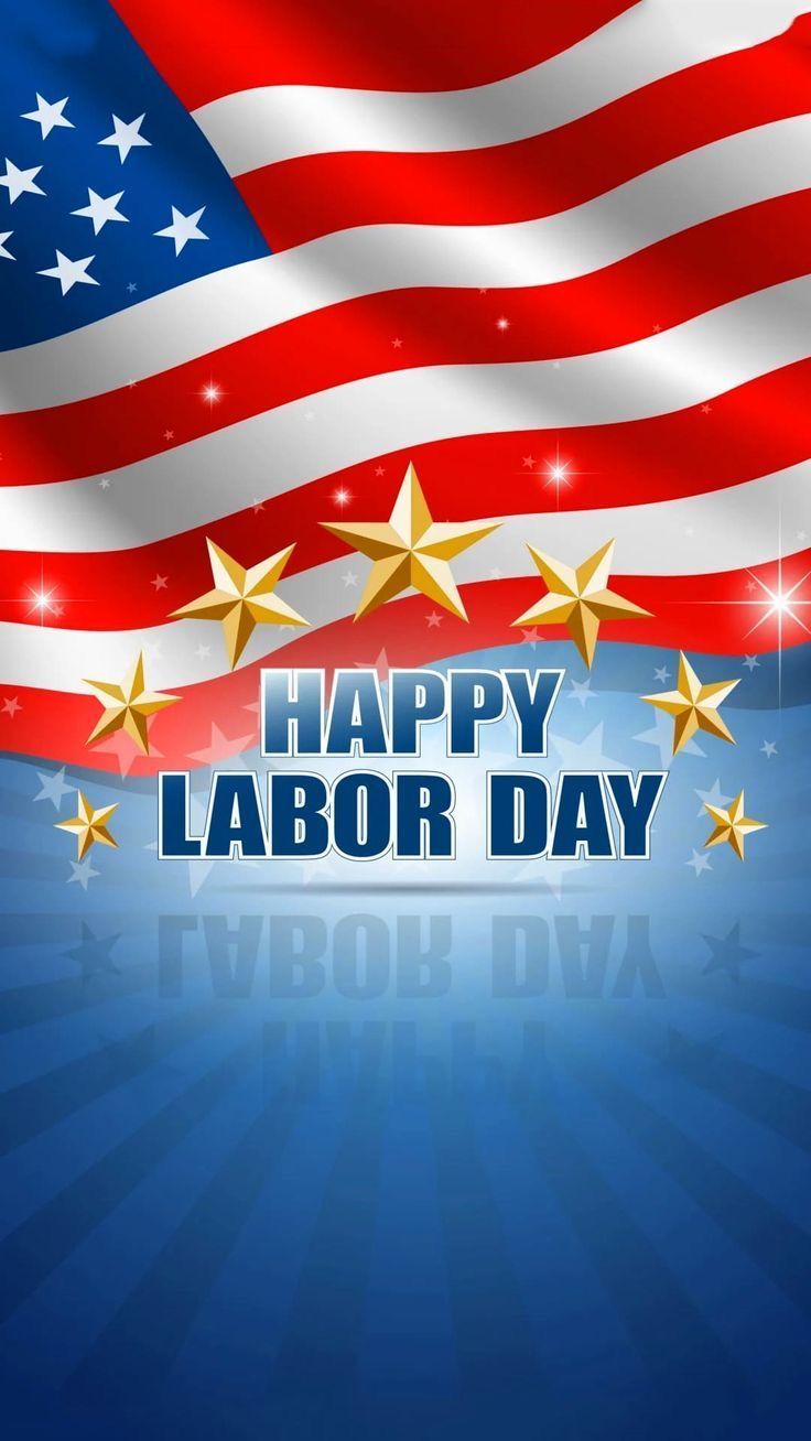 736x1308 Labor Day ideas. labor day 2020 wallpaper, labor day 2021 wallpaper, labor day 2022 gif