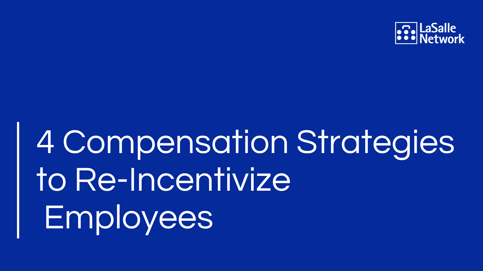 1920x1080 Compensation Strategies To Re Incentivize Employees