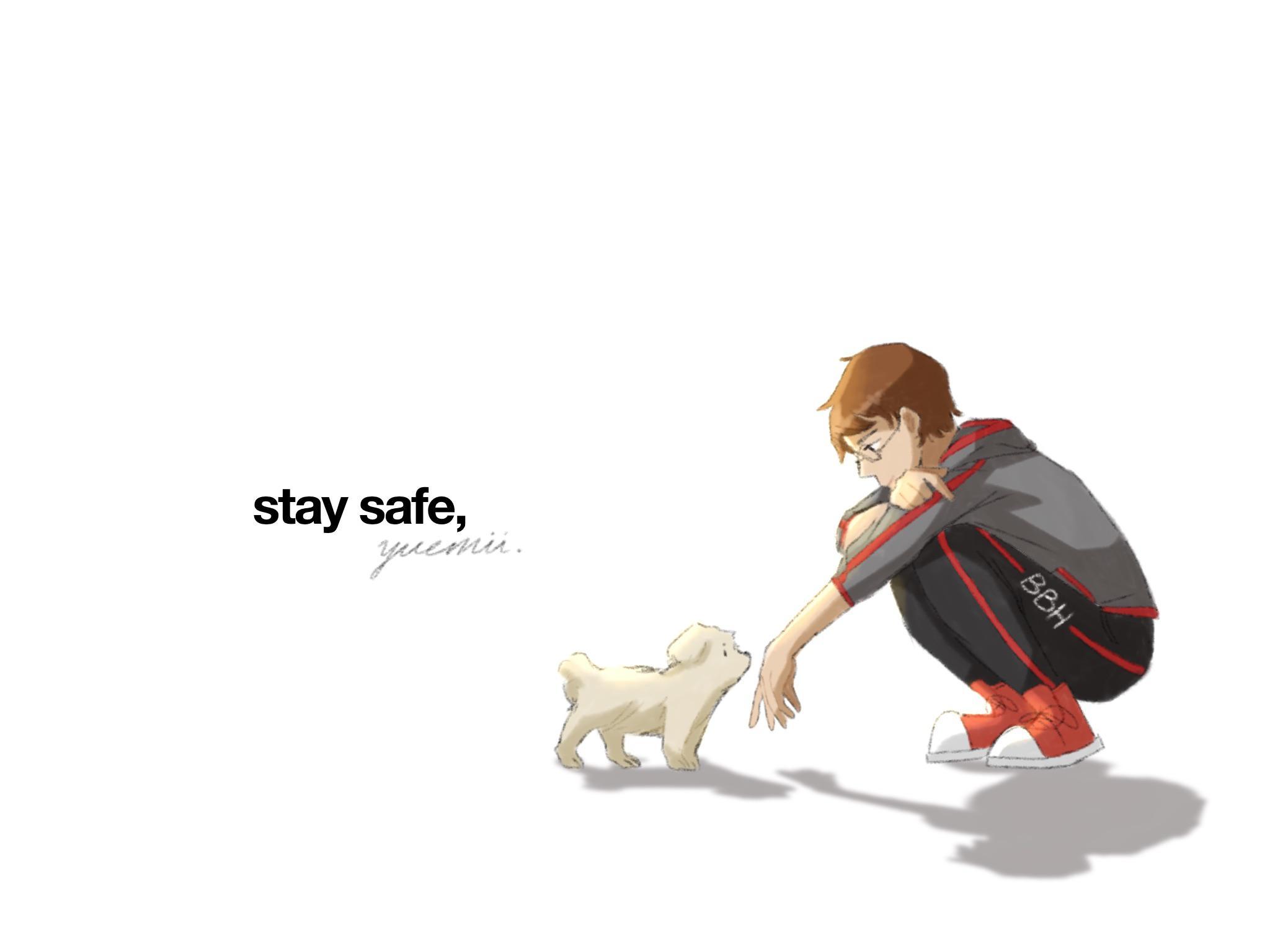 2048x1536 stay safe. signed, yuemii