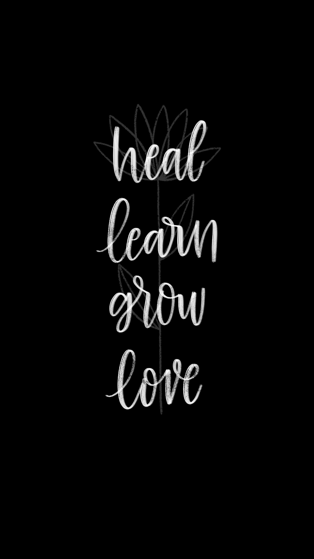 1080x1920 Heal, Learn, Grow, Love” Quotes Wallpaper. Words quotes, Love quotes wallpaper, Wallpaper quotes