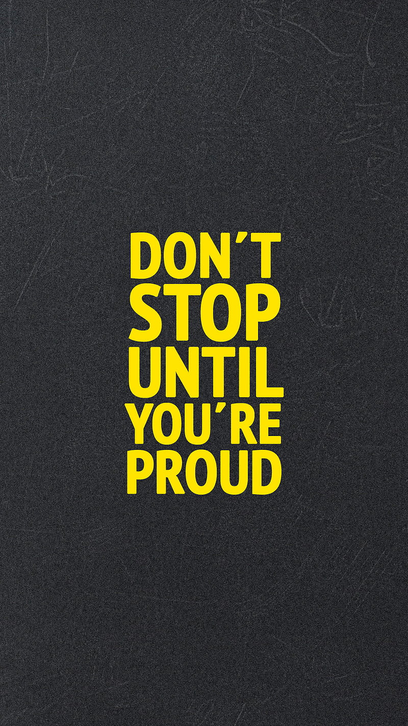 800x1422 Dont Stop, dont stop, success, english quotes, inspirational, motivation, HD phone wallpaper
