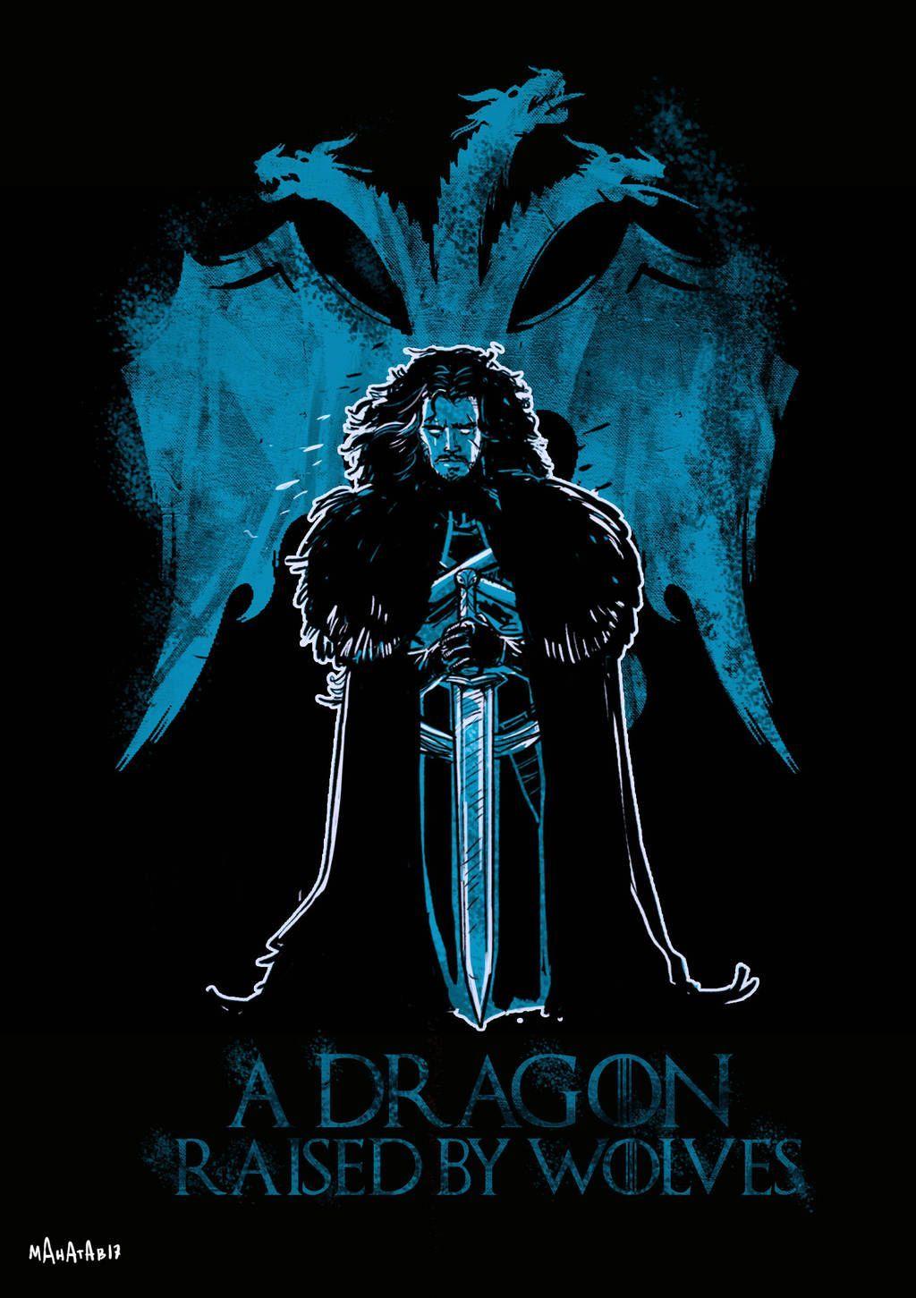 1024x1451 Jon Snow Dragon Raised by Wolves by Mahatab. Jon snow art, Game of thrones art, Cross art