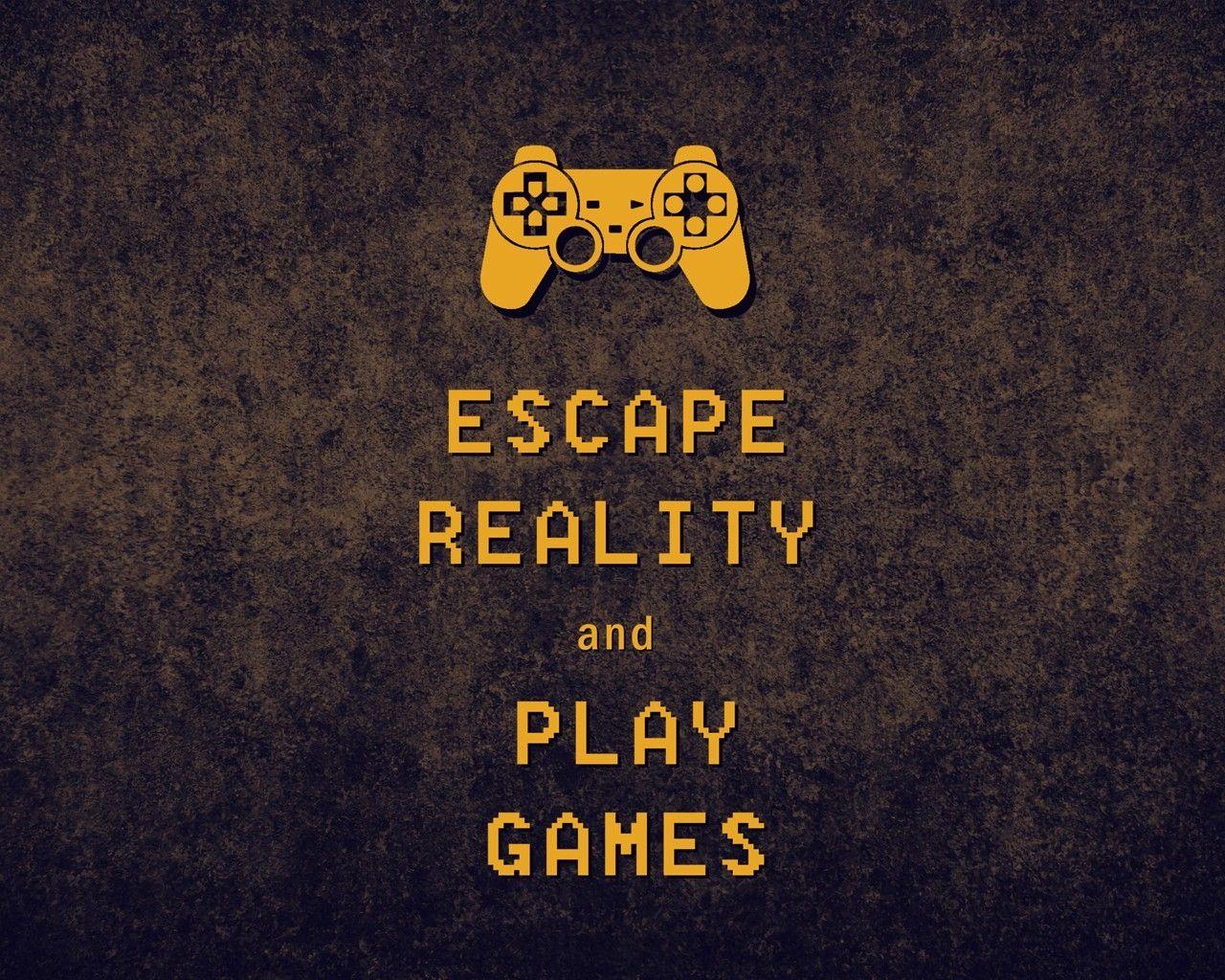 1280x1024 video games escape reality keep calm and games controller 1280x1024 wallpaper High Quality Wallpaper, High Definition Wallpaper