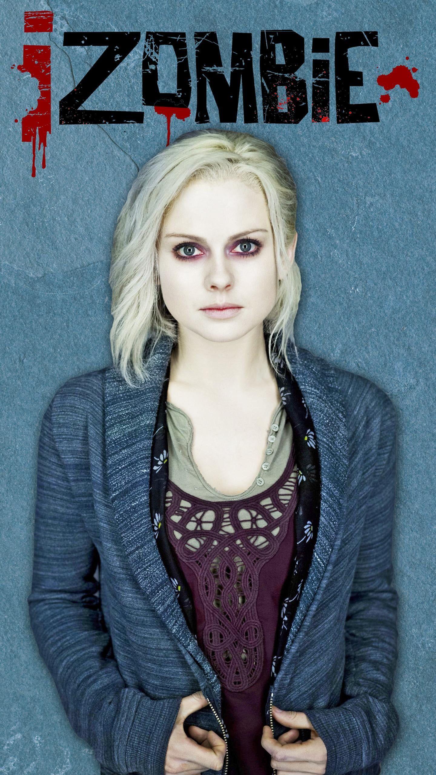 1440x2560 I made an iZombie wallpaper for your smartphone