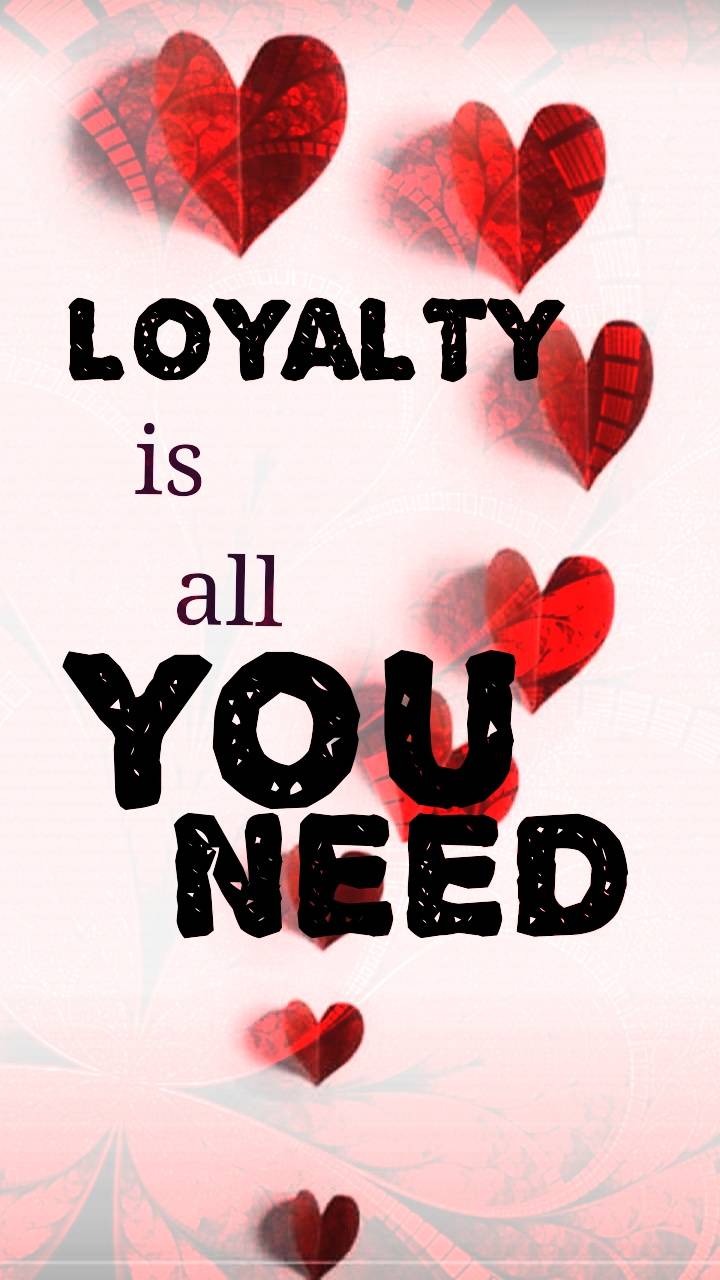 Loyalty Wallpapers Top Free Loyalty Backgrounds