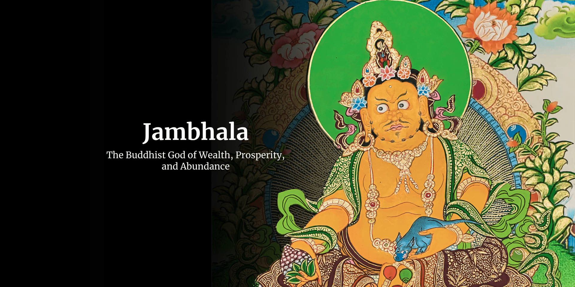 1920x960 Jambhala: The Buddhist god of wealth, prosperity & abundance Art of Healing