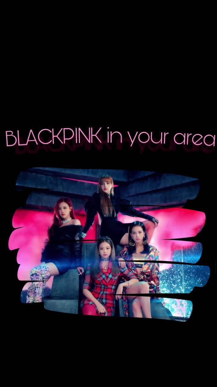720x1280 Blackpink In Your Area Wallpaper